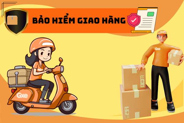 Bảo Hiểm Hàng Hóa – Giao Hàng An Tâm Cùng Gxe