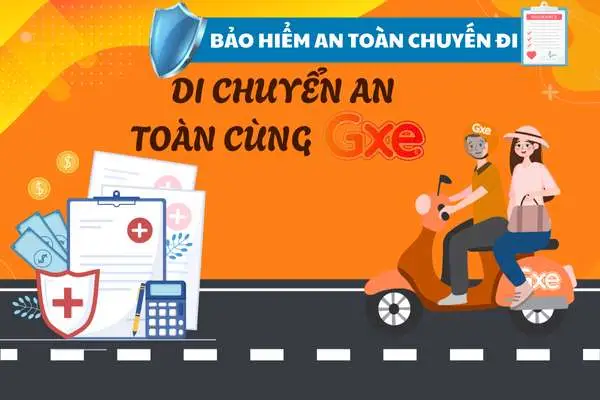 BẢO HIỂM CHUYẾN ĐI – DI CHUYỂN AN TOÀN CÙNG GXE